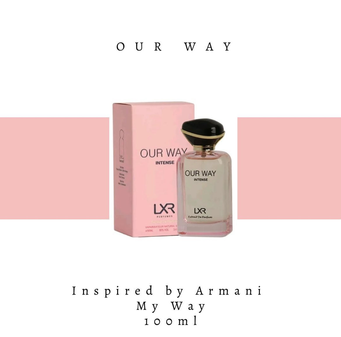 Our Way Eau De Parfum 100ml LXR